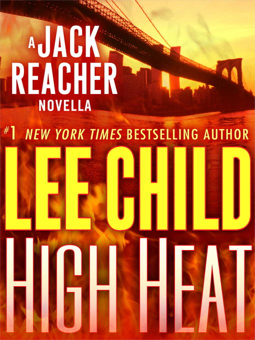 Détails du titre pour High Heat par Lee Child - Disponible